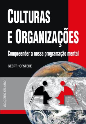 Culturas e Organizações. Um livro sobre Ciências Sociais e Humanas, Sociologia de Geert Hofstede, de Edições Sílabo.