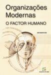 Organizações Modernas – O Factor Humano. Um livro sobre Gestão Organizacional, Recursos Humanos de José Duarte Dias, de Edições Sílabo.