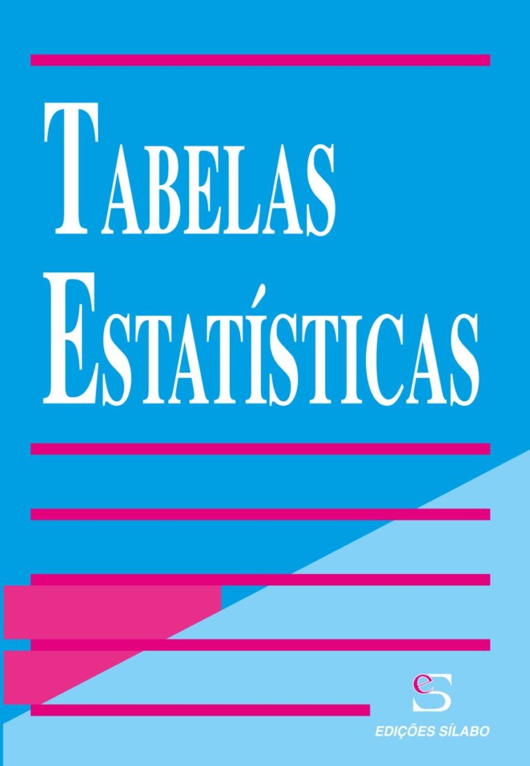 Tabelas Estatísticas. Um livro sobre Ciências Exatas e Naturais, Estatística de António Robalo, de Edições Sílabo.