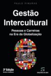 Gestão Intercultural – Pessoas e Carreiras na Era da Globalização. Um livro sobre Gestão Organizacional, Teorias de Gestão de Paulo Finuras, de Edições Sílabo.
