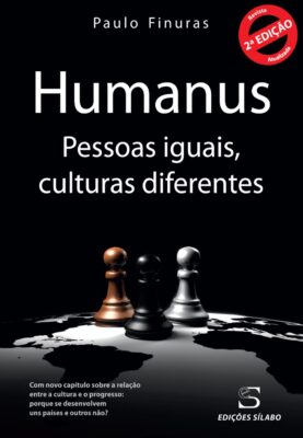 Humanus – Pessoas iguais, culturas diferentes. Um livro sobre Ciências Sociais e Humanas, Sociologia de Paulo Finuras, de Edições Sílabo.