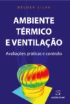 Ambiente Térmico e Ventilação – Avaliações práticas e controlo. Um livro sobre Ciências Exatas e Naturais, Engenharias de Hélder Silva, de Edições Sílabo.