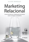 Marketing Relacional. Um livro sobre Gestão Organizacional, Marketing e Comunicação de Alzira Marques, de Edições Sílabo.