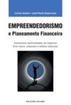 Empreendedorismo e Planeamento Financeiro. Um livro sobre Empreendedorismo, Gestão Organizacional, Projetos de Investimento de Carlos Duarte, José Paulo Esperança, de Edições Sílabo.