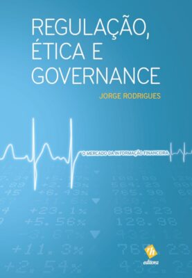 Regulação, ética e governance