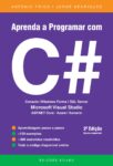 Aprenda a Programar com C#. Um livro sobre Programação de António Trigo, Jorge Henriques, de Edições Sílabo.