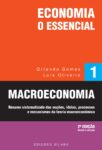 Economia – O Essencial – Macroeconomia. Um livro sobre Economia e Macroeconomia de Orlando Gomes e Luís Oliveira, das Edições Sílabo.