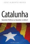 Catalunha – Questão Política ou Questão Jurídica