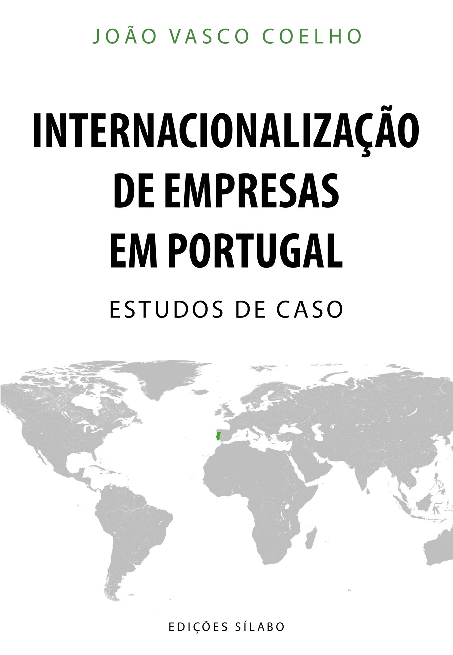 Internacionalização de Empresas em Portugal – Estudos de Caso