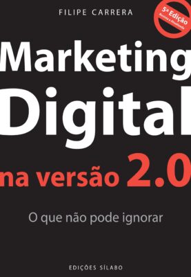 Marketing Digital na Versão 2.0 - o que não pode ignorar