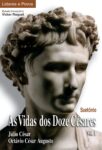 As Vidas dos Doze Césares – Vol. 1 – 2ª Ed