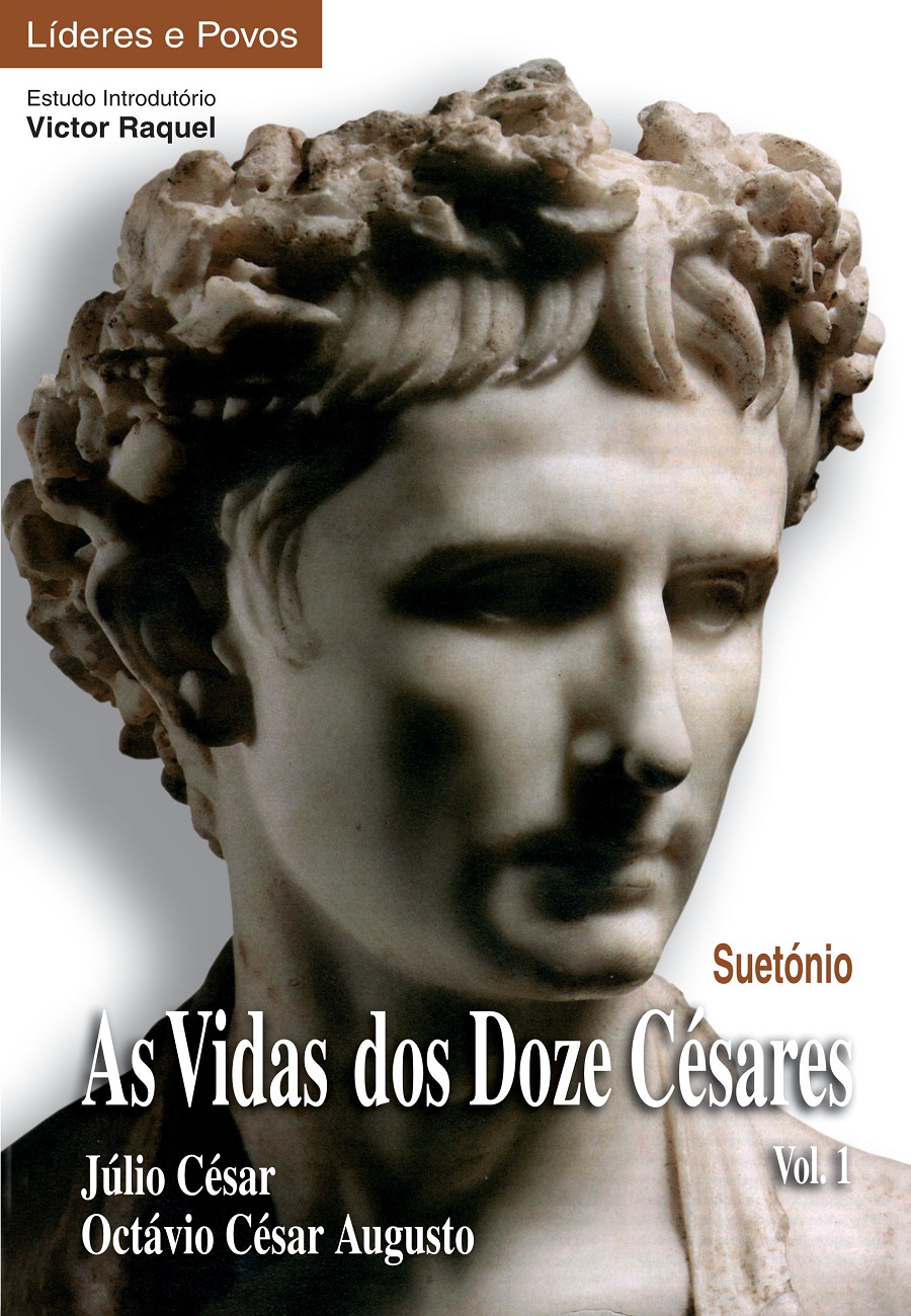 As Vidas dos Doze Césares – Vol. 1 – 2ª Ed