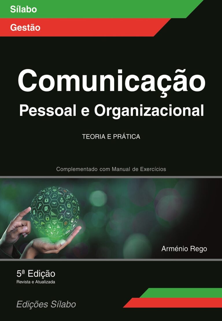 Comunicação Pessoal e Organizacional – Teoria e Prática