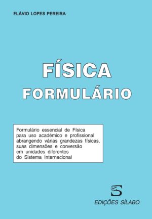 Formulário de Física – 3ª Ed 9789895612444
