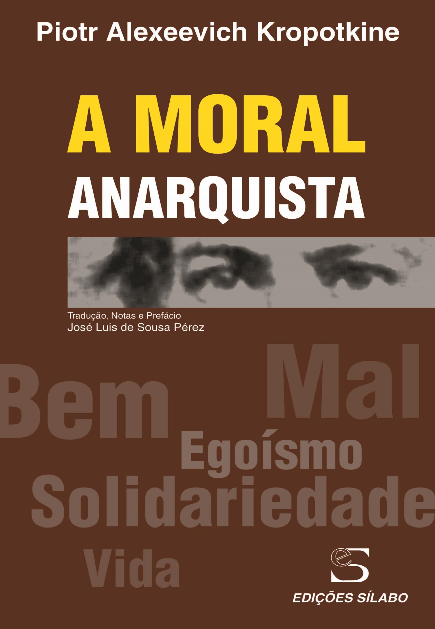 A Moral Anarquista – 2ª Ed 9789895612468