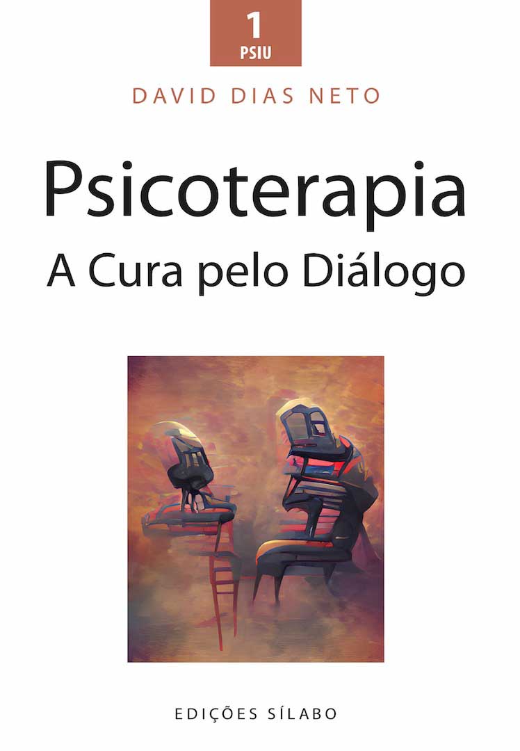 Psicoterapia – A Cura pelo Diálogo 9789895612543