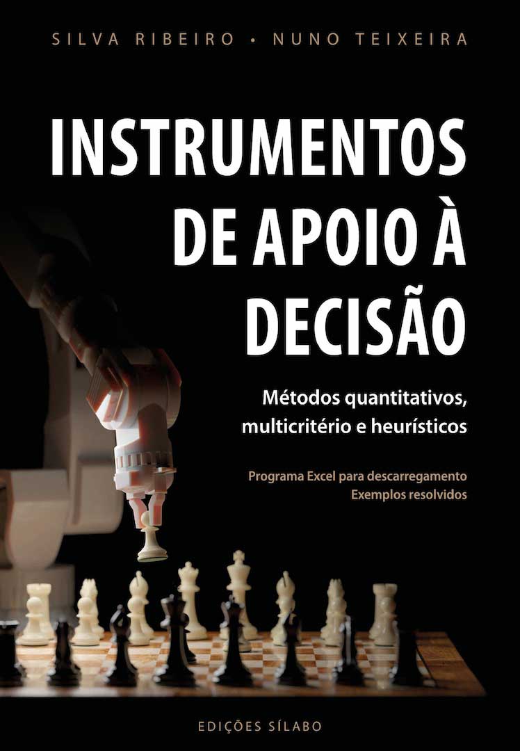 Instrumentos de Apoio à Decisão – Métodos Quantitativos, Multicritério e Heurísticos 9789895612628