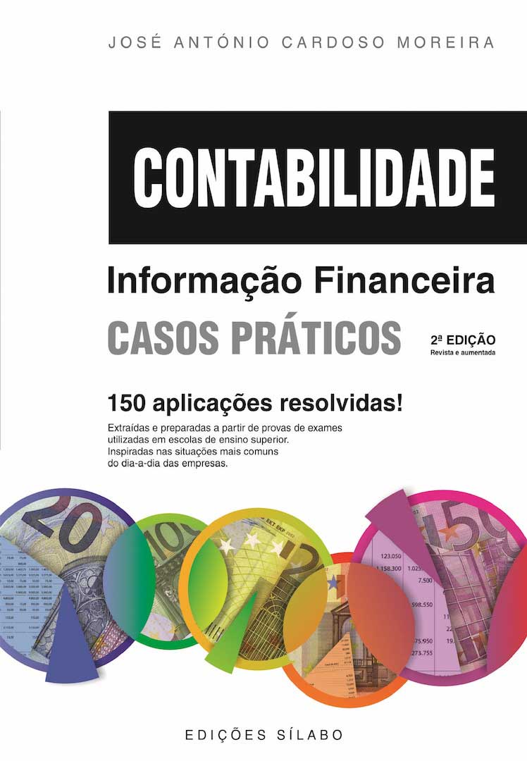 Contabilidade – Informação Financeira – Casos Práticos – 2ª Ed – 9789895612673 9789895612673