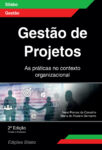 Gestão de Projetos – As Práticas no Contexto Organizacional – 2ª Ed – 9789895612796