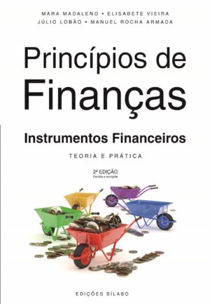 Princípios de Finanças – Instrumentos financeiros – Teoria e Prática – 2ª Ed – 9789895612819
