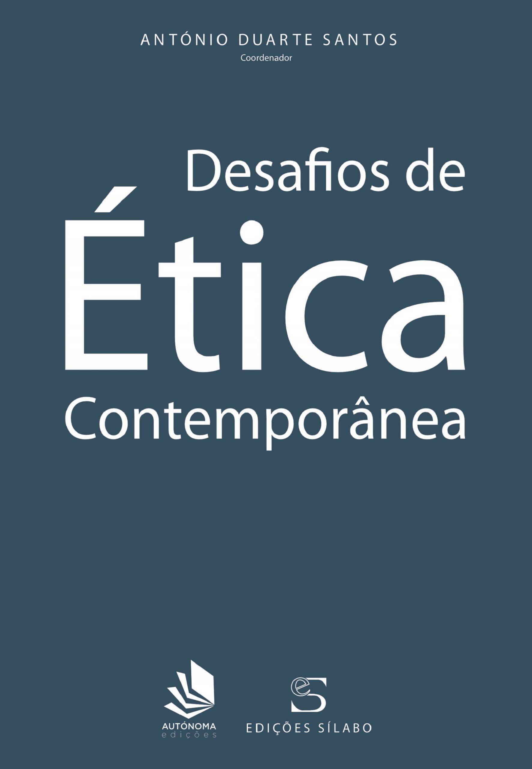Desafios de Ética Contemporânea de António Duarte Santos – 9789895612963