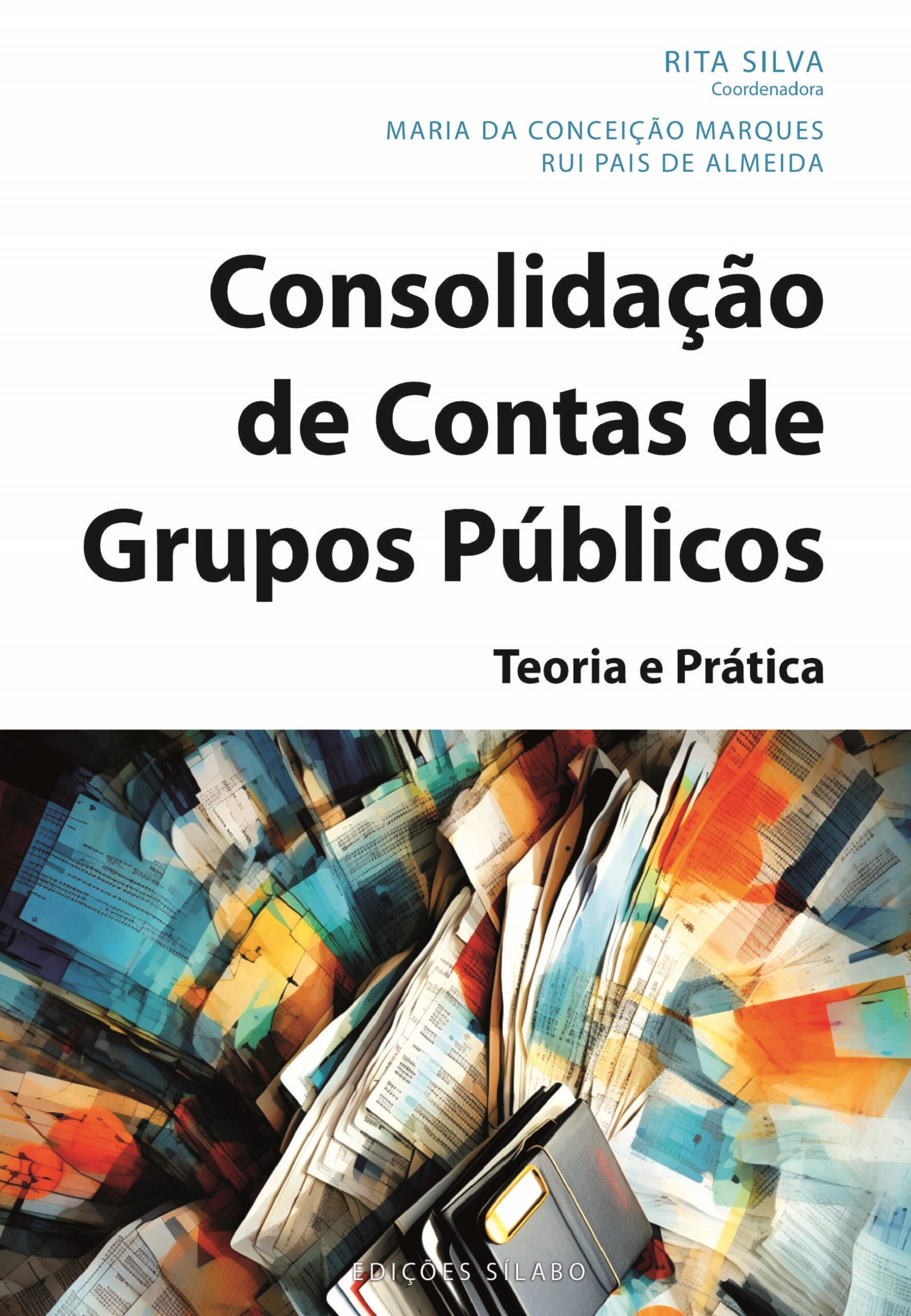 Consolidação de Contas de Grupos Públicos – Teoria e Prática – 9789895613250