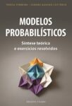 Modelos Probabilísticos – Síntese Teórica e Exercícios Resolvidos – 9789895613397