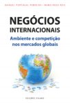 Negócios Internacionais – Ambiente e competição nos mercados globais – 9789895613502 Manuel Portugal Ferreira, Nuno Rosa Reis