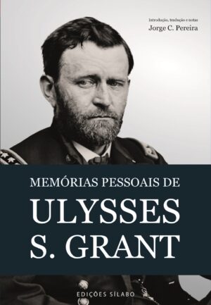Memórias Pessoais de Ulysses S. Grant – 9789895613526