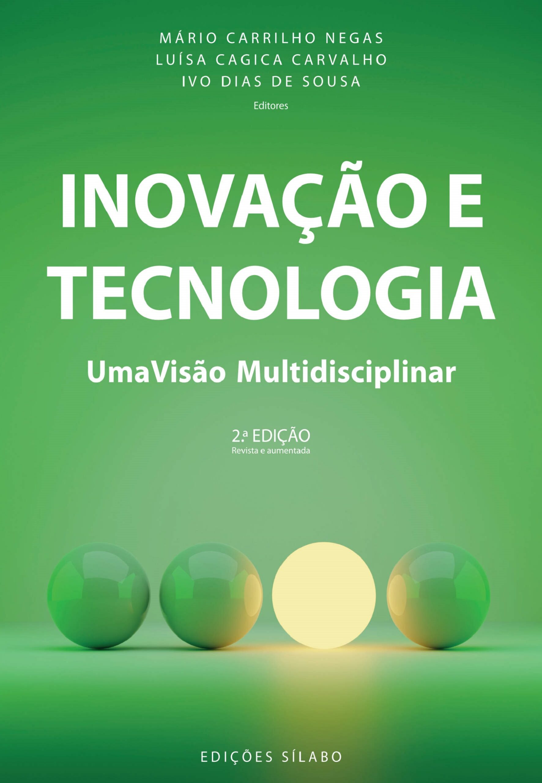 Inovação e Tecnologia – Uma Visão Multidisciplinar – 9789895613588. Mário Carrilho Negas, Luísa Cagica Carvalho, Ivo Dias de Sousa