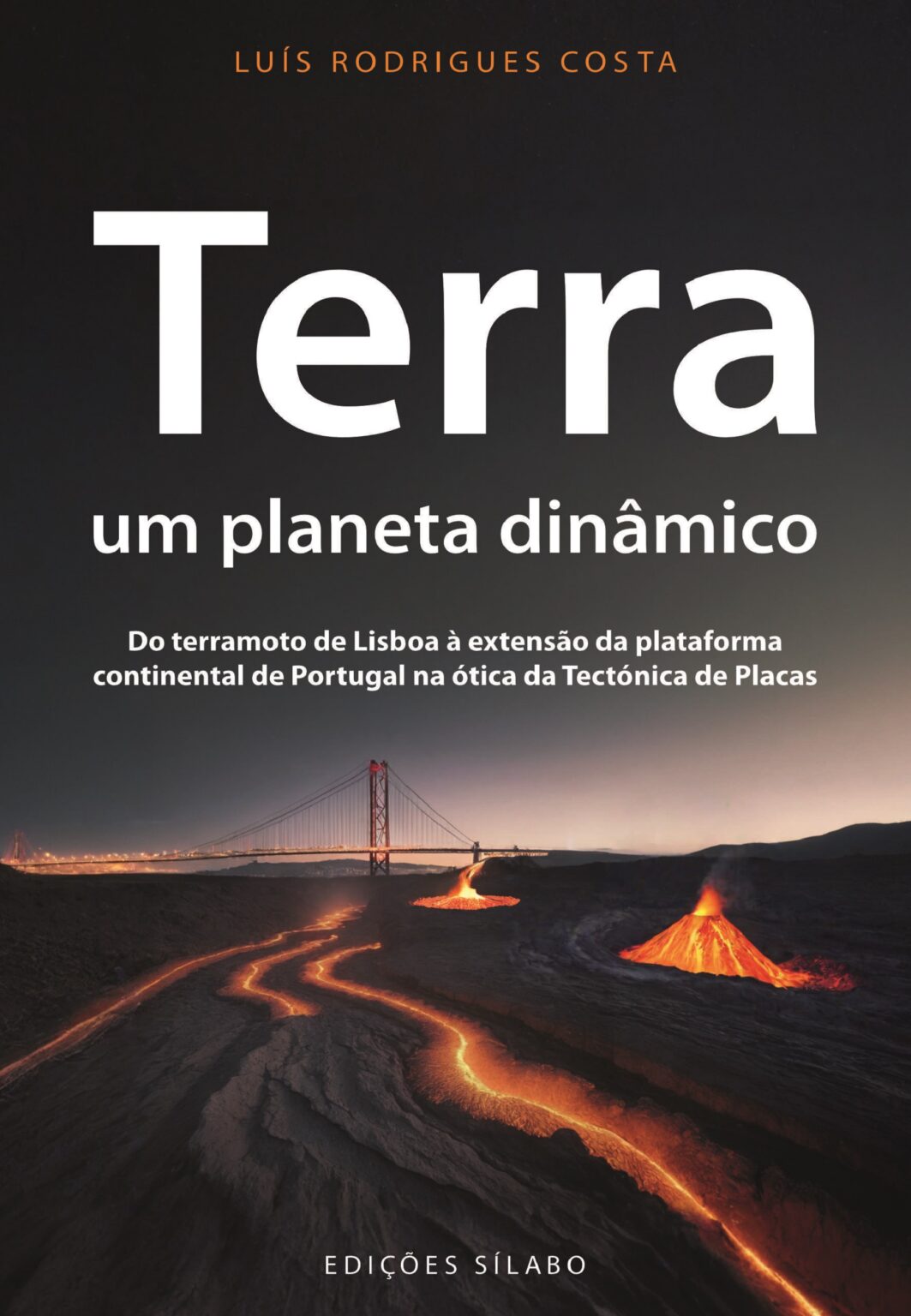 Terra, um Planeta Dinâmico – 9789895613786 Luis Rodrigues Costa