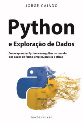 Python e Exploração de Dados de Jorge Caiado. 9789895613793