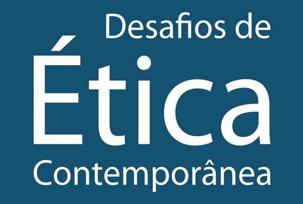 Sessão de apresentação «Desafios de Ética Contemporânea»